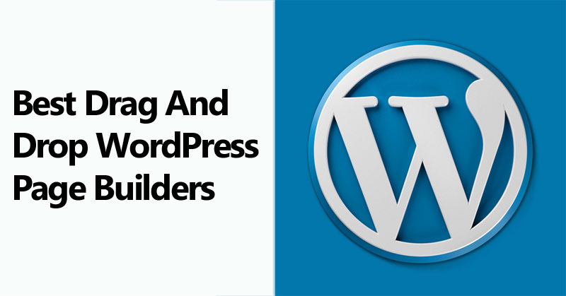 Best Drag And Drop WordPress Page Builders