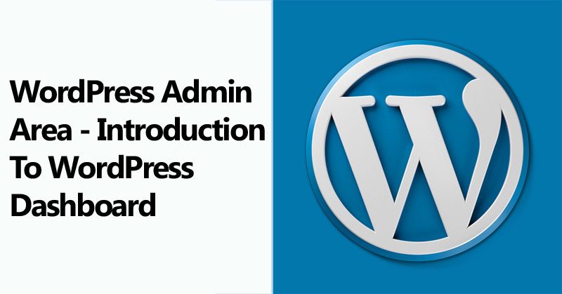 WordPress Admin Area - Introduction To WordPress Dashboard