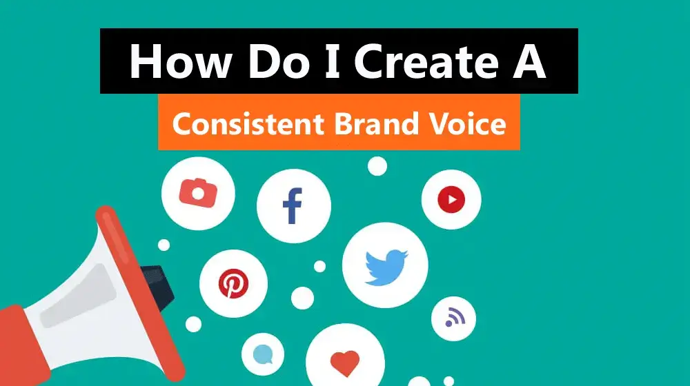 How do I create a consistent brand voice