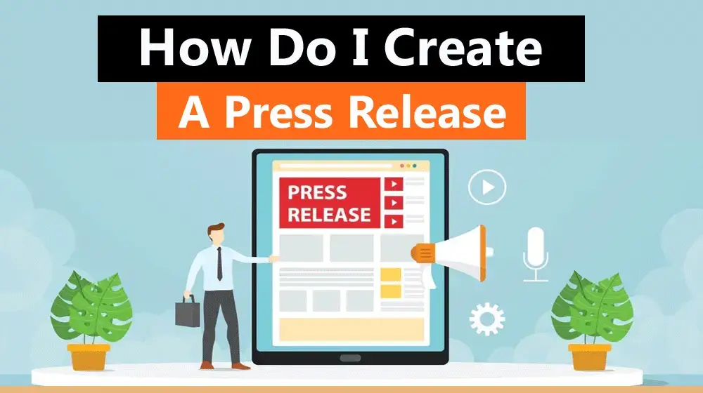 How do I create a press release