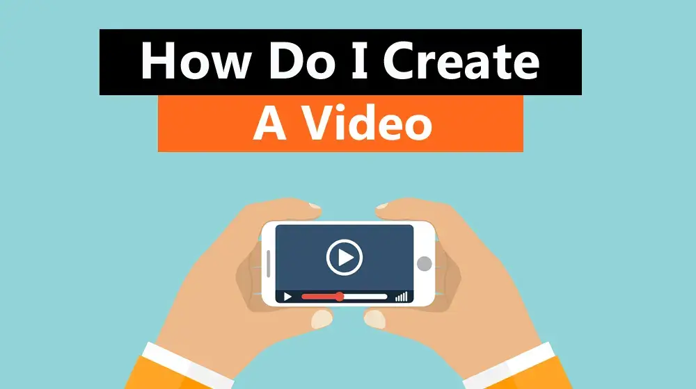How do I create a video