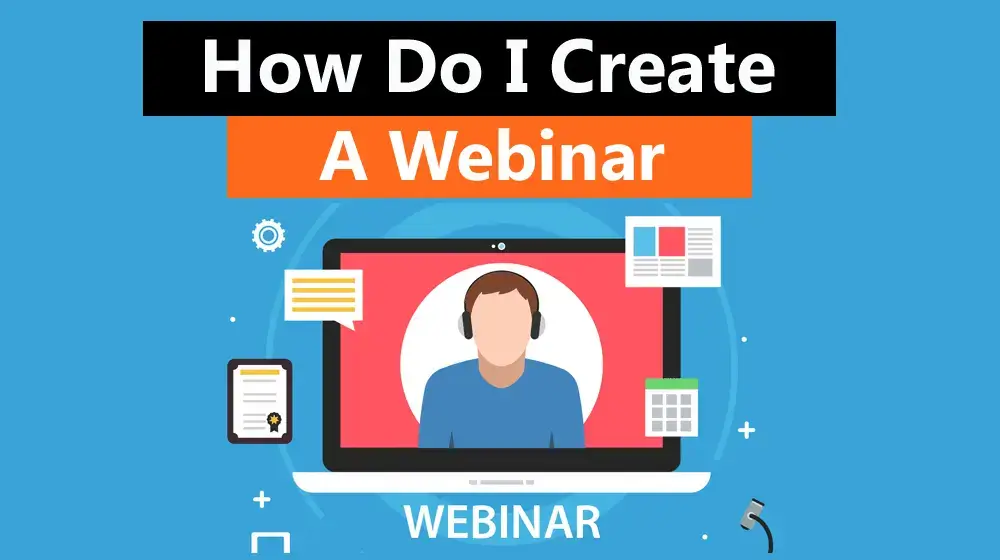 How do I create a webinar