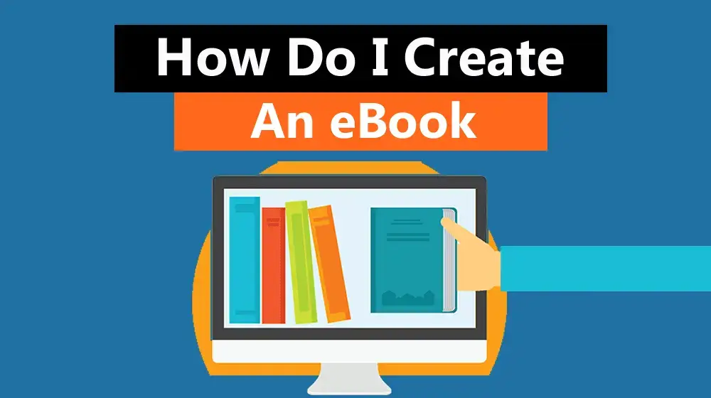 How do I create an ebook